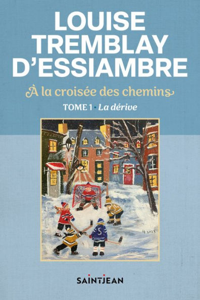 À la croisée des chemins, tome 1: La dérive