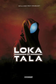 Title: Loka et Tala, Author: Wiliam Roy Paquet