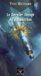 Title: Dernier Voyage du Khimarros (Le), Author: Yves Meynard