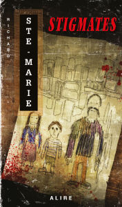 Title: Stigmates, Author: Richard Ste-Marie