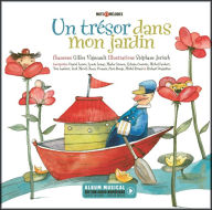 Title: Un trésor dans mon jardin, Author: Gilles Vigneault