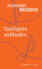 Quelques solitudes