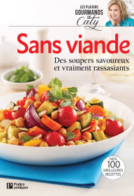 Title: Sans viande: Des soupers savoureux et vraiment rassasiants, Author: Pratico Édition