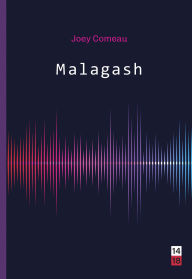 Title: Malagash, Author: Joey Comeau