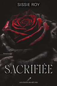 New real book download free Sacrifiée by Sissie Roy PDF MOBI in English 9782898672224