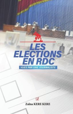 Les élections en RDC vues par une journaliste