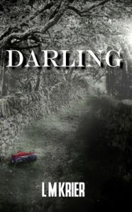 Title: Darling, Author: L M Krier