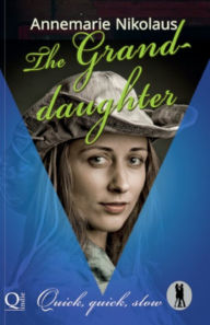 Title: The Granddaughter-, Author: Annemarie Nikolaus