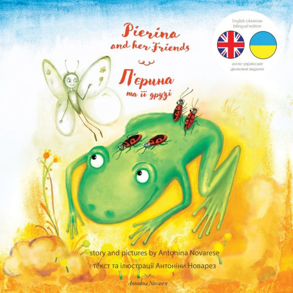 Pierina and her Friends / П'єрина та її друзі: English / Ukrainian Bilingual Children's Picture Book