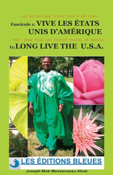 Vive les ETATS UNIS d' AMERIQUE / Long Life the U.S.A.