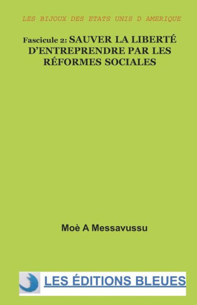 Sauver la libertï¿½ d'entreprendre par les rï¿½formes sociales