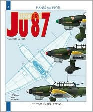 Title: Junkers JU 87: From 1937 to 1945, Author: André Jouineau