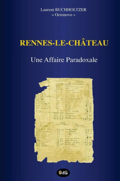 Rennes-le-Château - Une Affaire Paradoxale