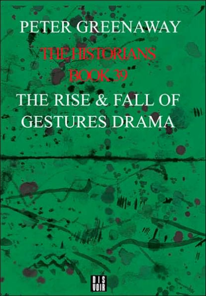 The Historians: The Rise and Fall of Gestures Drama, Book 39