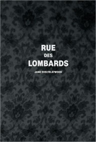 Title: Jane Evelyn Atwood: Rue des Lombards, Author: Jane Evelyn Atwood