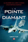 La pointe du diamant: La guerre en Libye à bord d'un Rafale Marine