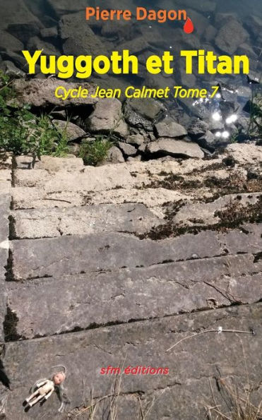 Yuggoth et Titan: Cycle Jean Calmet Tome 7