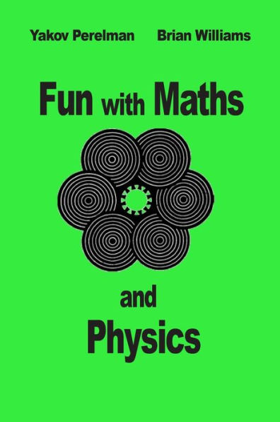 Fun with Maths and Physics