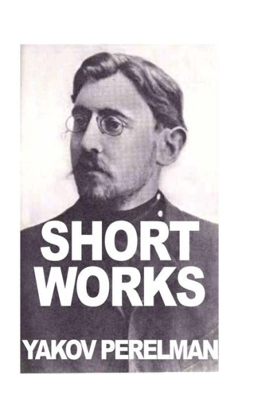 Short Works by Yakov Perelman