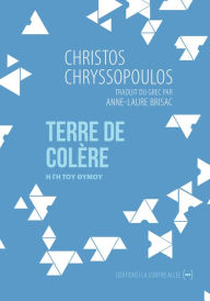 Title: Terre de colère: Scènes de la société moderne, Author: Christos Chryssopoulos