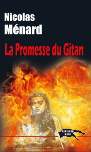 Title: La Promesse du gitan, Author: Nicolas Ménard