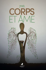 Title: Corps et Âme, Author: Jyhel