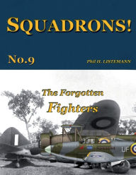 Title: The Forgotten Fighters, Author: Phil H Listemann