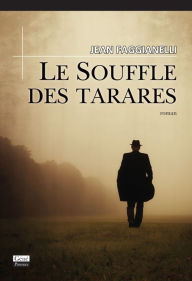 Title: Le souffle des Tarares: Roman, Author: Jean Faggianelli