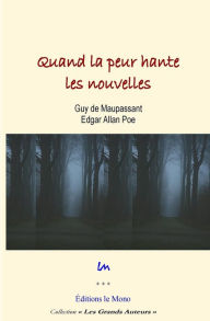 Title: Quand la peur hante les nouvelles, Author: Edgar Allan Poe