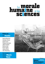 Title: La morale humaine et les sciences: Sciences et philosophie, Author: Alberto Masala