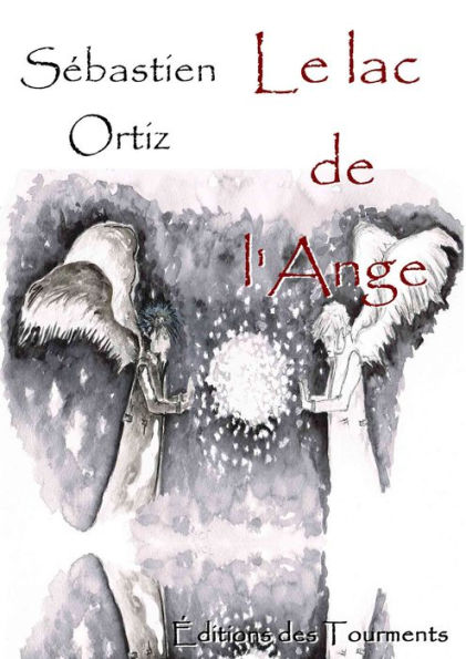 Le Lac de l'Ange: Tome 1