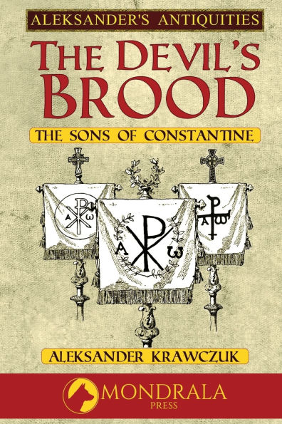 The Devil's Brood: the Sons of Constantine