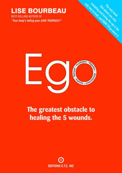 EGO: The Greatest Obstacle to Healing the 5 Wounds
