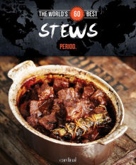 Title: World's 60 Best Stews... Period., Author: Veronique Paradis