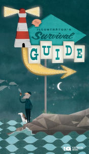 Title: The illustrator's survival guide - 2nd Edition, Author: Amélia Giroux-Gagné