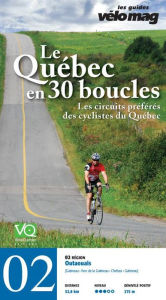 Title: 02. Outaouais (Gatineau): Le Québec en 30 boucles, Parcours .02, Author: Patrice Francoeur
