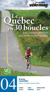 Title: 04. Laurentides (Brébeuf): Le Québec en 30 boucles, Parcours .04, Author: Gaétan Fontaine