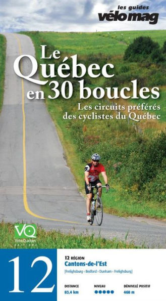 12. Cantons-de-l'Est (Frelighsburg): Le Québec en 30 boucles, Parcours .12