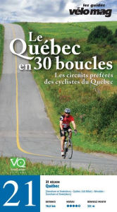 Title: 21. Québec (Stoneham-et-Tewkesbury): Le Québec en 30 boucles, Parcours .21, Author: Patrice Francoeur