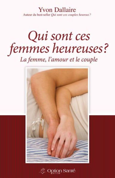 Qui sont ces femmes heureuses?