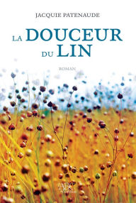 Title: La douceur du lin, Author: Sylvia Copeland