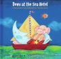 Down at the Sea Hotel