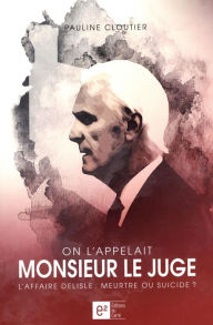 Title: On l'appelait Monsieur le Juge, Author: K.U.S.H Dragon