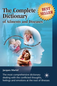 Title: The Complete Dictionary of Ailments and Diseases: From A to Z, Author: Rebecca Fish Ewan