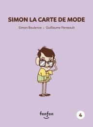 Title: Simon La Carte de Mode, Author: Simon Boulerice