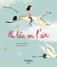 Title: Ma t te en l'air, Author: Danielle Chaperon