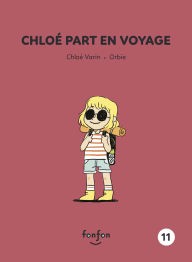 Title: Chlo part en voyage, Author: Chlo Varin