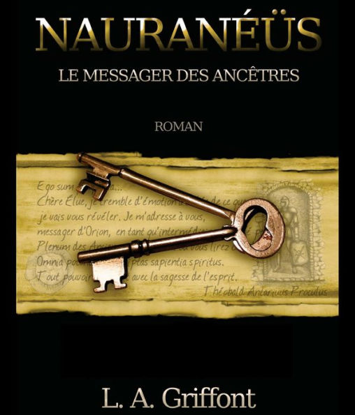 Nauranéüs: Le messager des Ancêtres