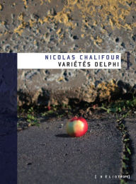 Title: Variétés Delphi, Author: Nicolas Chalifour