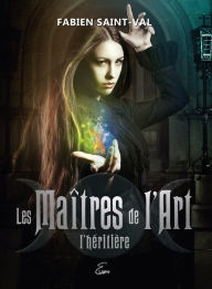 Title: L'héritière, Author: Fabien Saint-Val